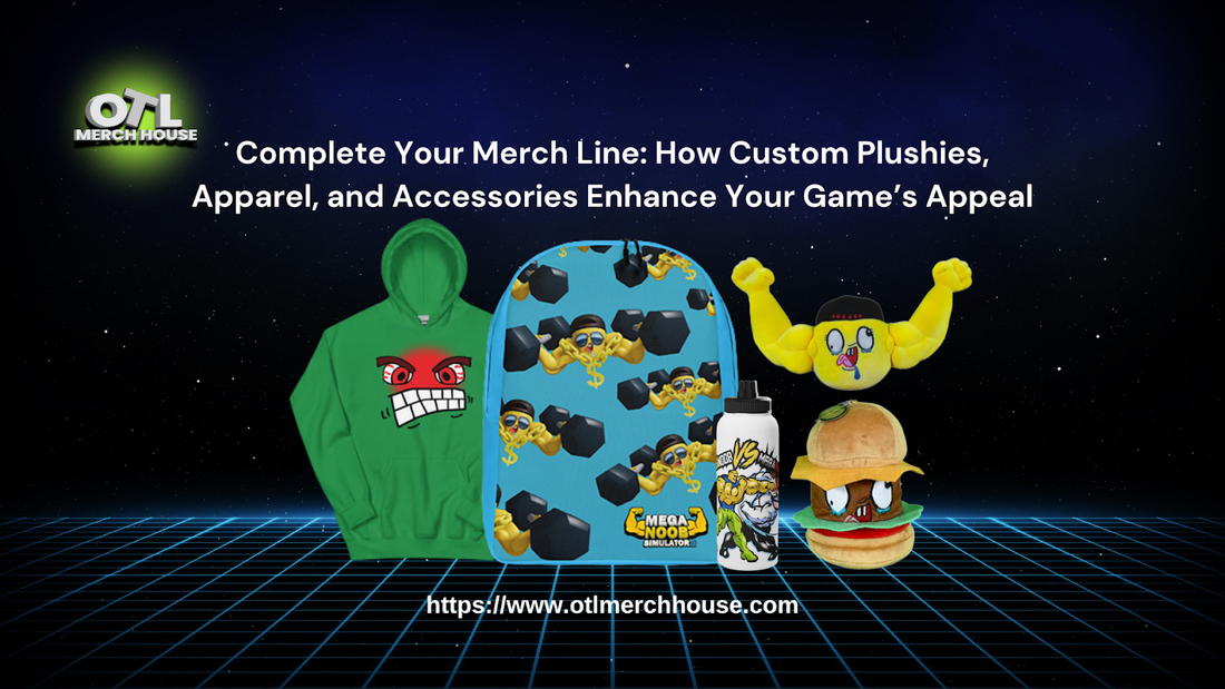 Complete Your Merch Line: How Custom Plushies, Apparel, and Accessories Enhance Your Game’s Appeal